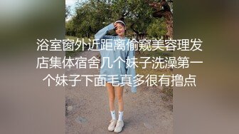 寻找河南的91小姐姐。美容院老板娘让我无套玩弄